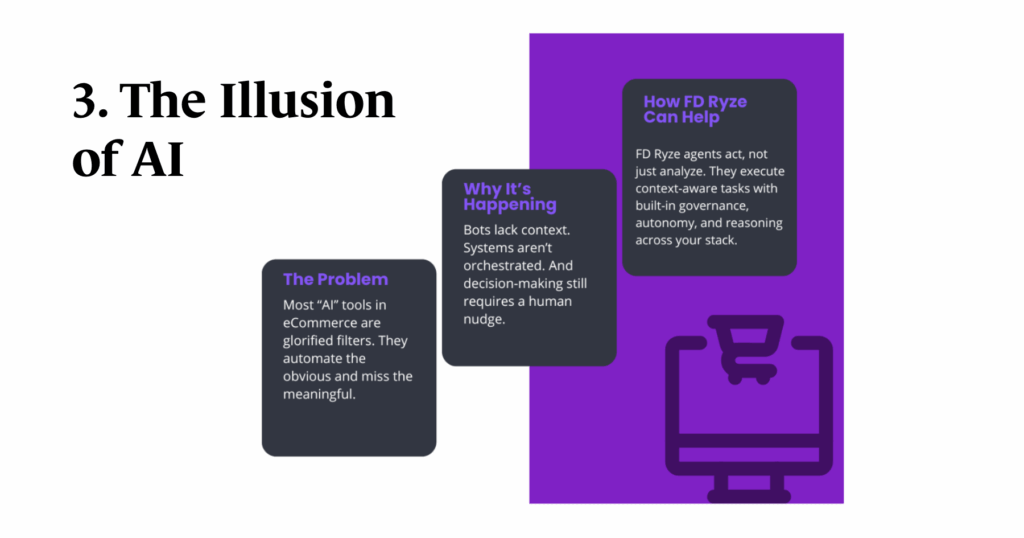 Where AI Falls Short in Ecom_Blog_Fulcrum-Digital_3The Illusion of AI