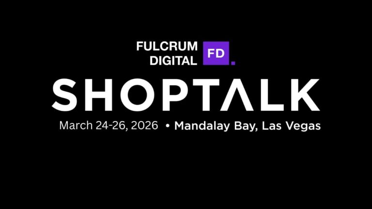 Fulcrum Digital is Heading to Shoptalk Spring 2026